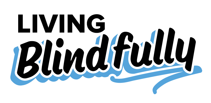 Living Blindfully
